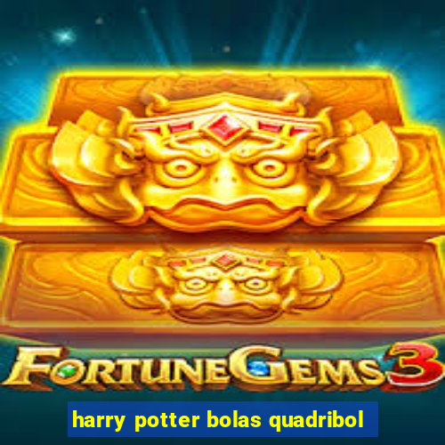 harry potter bolas quadribol